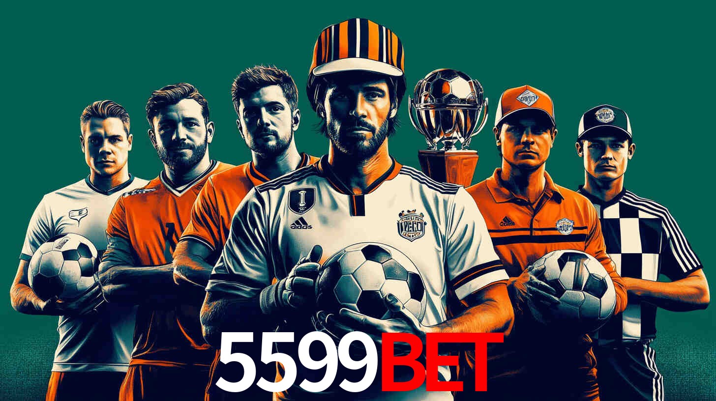 Apostas Esportivas na 5599bet: Um Guia Completo